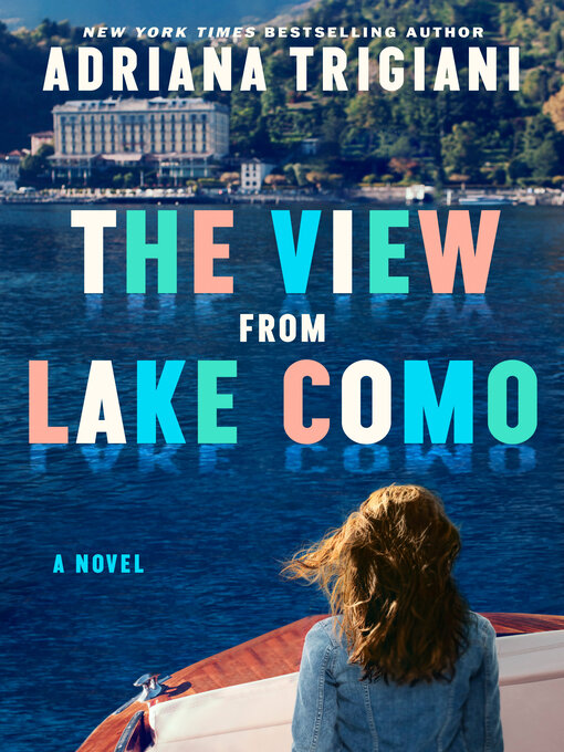 Title details for The View From Lake Como by Adriana Trigiani - Wait list